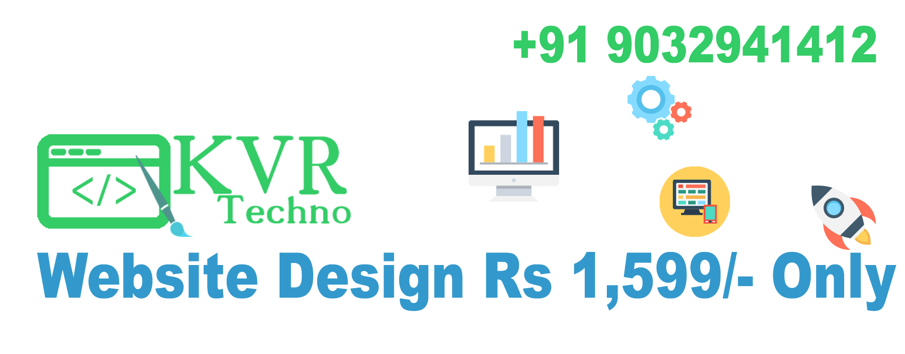 KVRTechno Soutions Website Design and Development  starts from Rs 1599